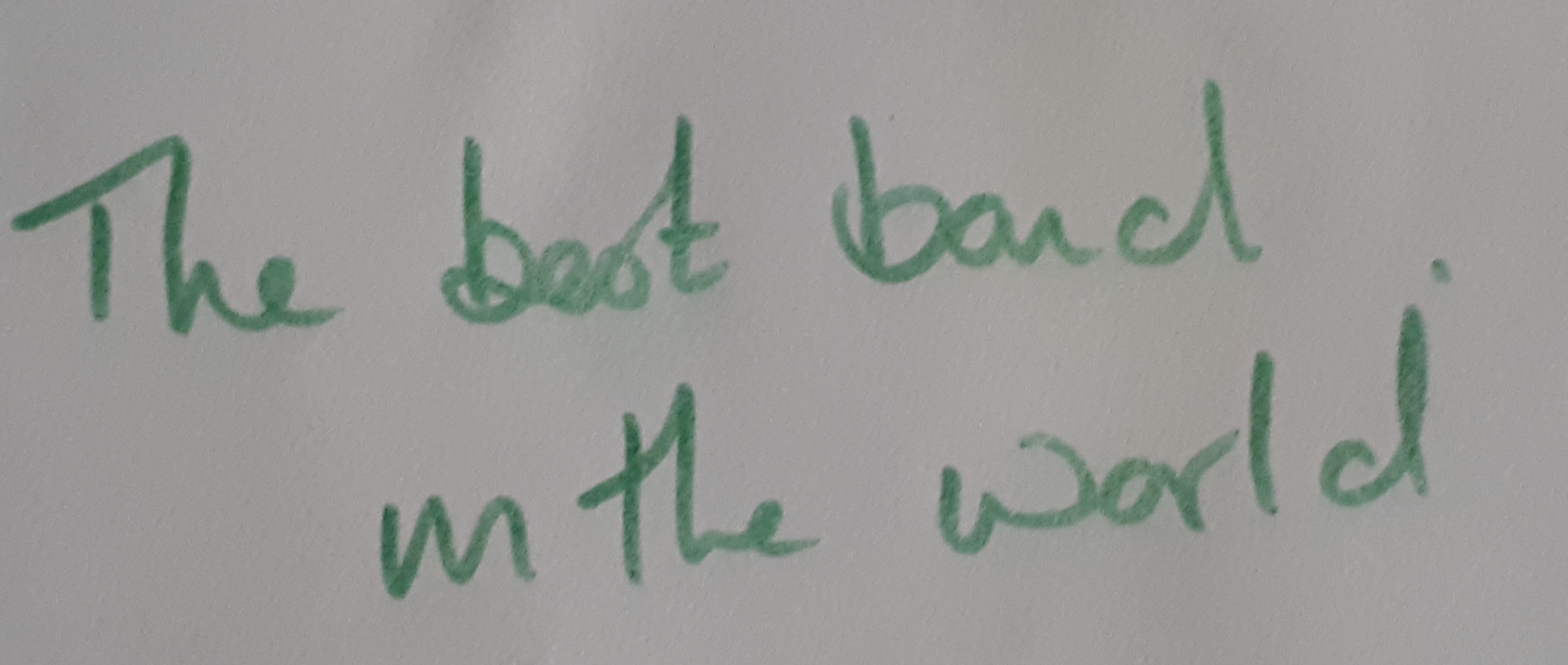 Best Band in the world